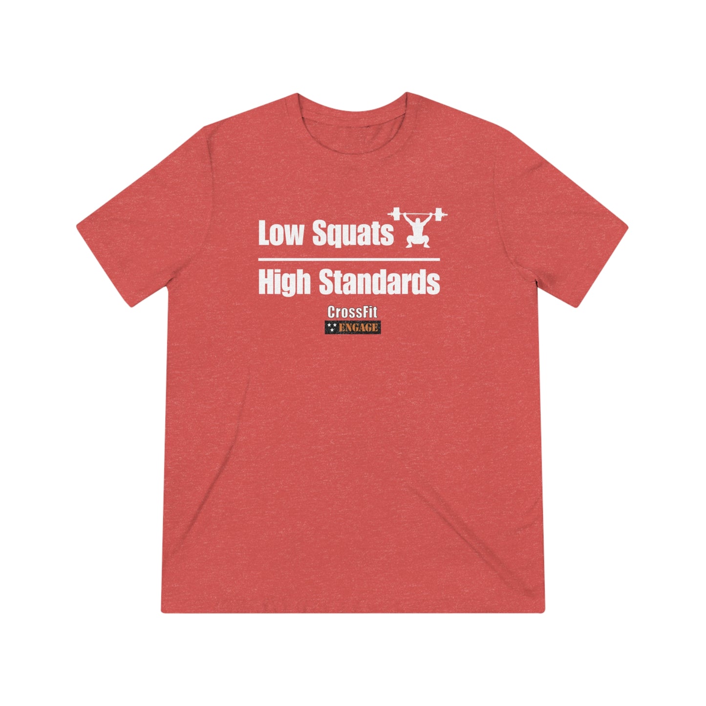 Low Squats High Standards Tee