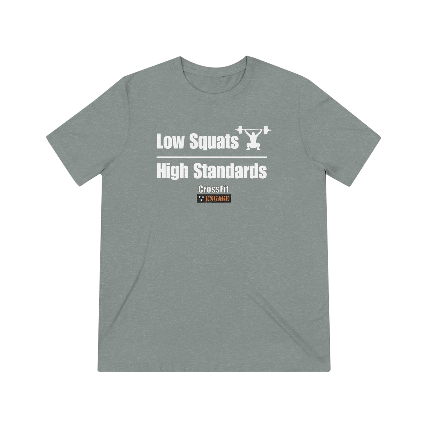 Low Squats High Standards Tee